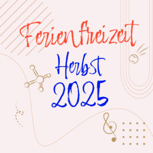 Herbst 2025: Ferienfreizeiten