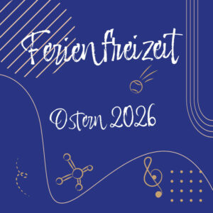 KW 14/15: Ferienfreizeit Ostern