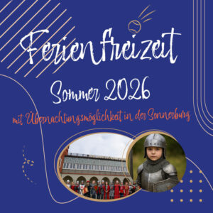 KW 31-35: Ferienfreizeit Sommer
