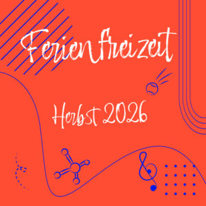 KW 44: Ferienfreizeit Herbst 2026
